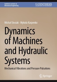 Imagen de portada: Dynamics of Machines and Hydraulic Systems 9783031555244