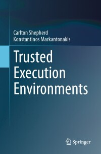 Cover image: Trusted Execution Environments 9783031555602