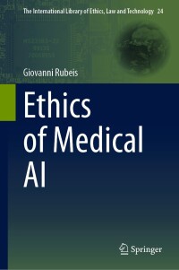 Cover image: Ethics of Medical AI 9783031557439