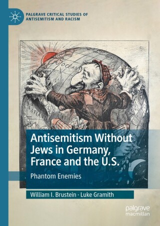 Cover image: Antisemitism Without Jews in Germany, France and the U.S. 9783031557552