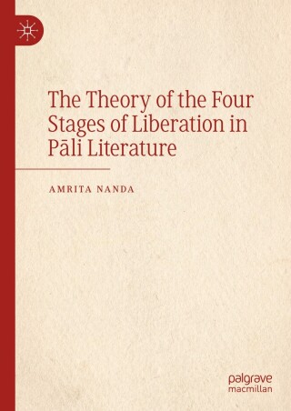 Cover image: The Theory of the Four Stages of Liberation in Pāli Literature 9783031558726