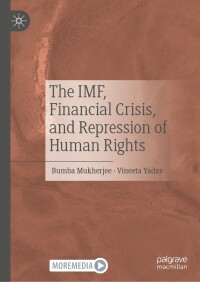 Titelbild: The IMF, Financial Crisis, and Repression of Human Rights 9783031558924