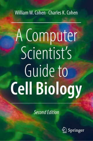 Imagen de portada: A Computer Scientist's Guide to Cell Biology 2nd edition 9783031559068
