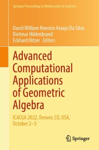 Cover image: Advanced Computational Applications of Geometric Algebra 9783031559846