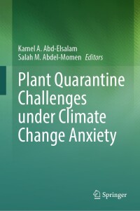 Cover image: Plant Quarantine Challenges under Climate Change Anxiety 9783031560101