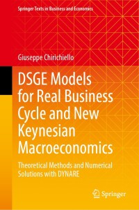 Cover image: DSGE Models for Real Business Cycle and New Keynesian Macroeconomics 9783031560330