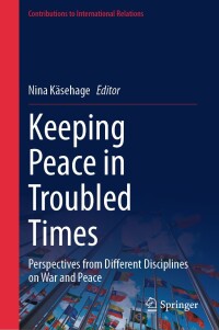 Cover image: Keeping Peace in Troubled Times 9783031560378