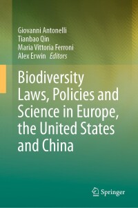 Cover image: Biodiversity Laws, Policies and Science in Europe, the United States and China 9783031562174