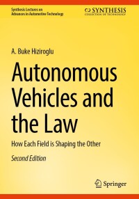 Imagen de portada: Autonomous Vehicles and the Law 2nd edition 9783031562280