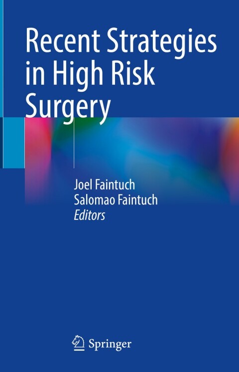 Recent Strategies in High Risk Surgery - FULL INSTANT DOWNLOAD | PDF DOCX EPUB