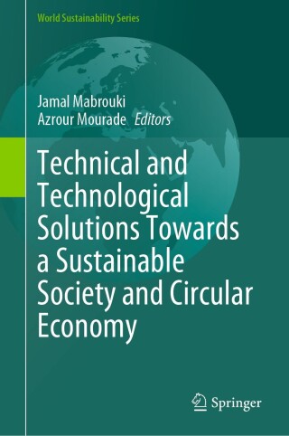 Imagen de portada: Technical and Technological Solutions Towards a Sustainable Society and Circular Economy 9783031562914