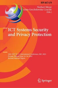 Imagen de portada: ICT Systems Security and Privacy Protection 9783031563256