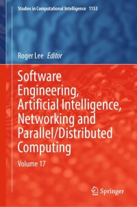 Imagen de portada: Software Engineering, Artificial Intelligence, Networking and Parallel/Distributed Computing 9783031563874