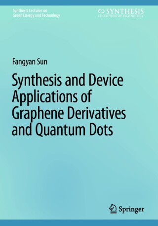 Cover image: Synthesis and Device Applications of Graphene Derivatives and Quantum Dots 9783031564024