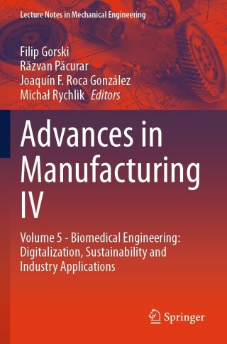 Imagen de portada: Advances in Manufacturing IV 9783031564581