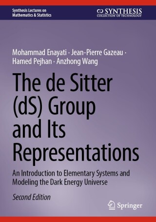 Imagen de portada: The de Sitter (dS) Group and Its Representations 2nd edition 9783031565519