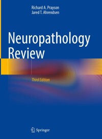 Cover image: Neuropathology Review 3rd edition 9783031566578