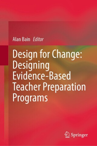 Cover image: Design for Change: Designing Evidence-Based Teacher Preparation Programs 9783031567674