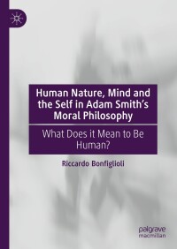 Imagen de portada: Human Nature, Mind and the Self in Adam Smith's Moral Philosophy 9783031567780