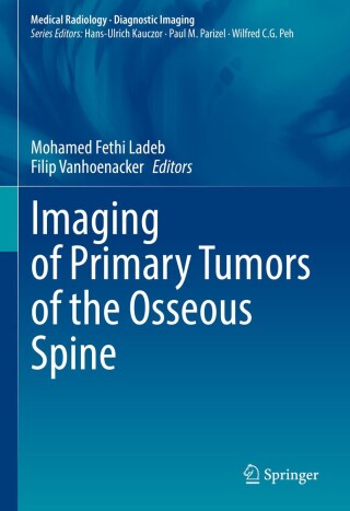 Cover image: Imaging of Primary Tumors of the Osseous Spine 9783031568855