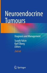 Cover image: Neuroendocrine Tumours 2nd edition 9783031569678