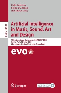 Omslagafbeelding: Artificial Intelligence in Music, Sound, Art and Design 9783031569913