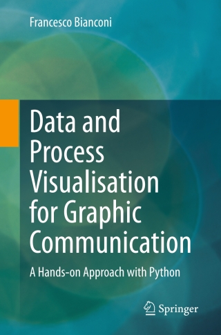 表紙画像: Data and Process Visualisation for Graphic Communication 9783031570506
