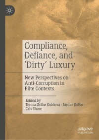 Cover image: Compliance, Defiance, and ‘Dirty’ Luxury 9783031571398