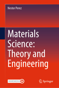 Cover image: Materials Science: Theory and Engineering 9783031571510