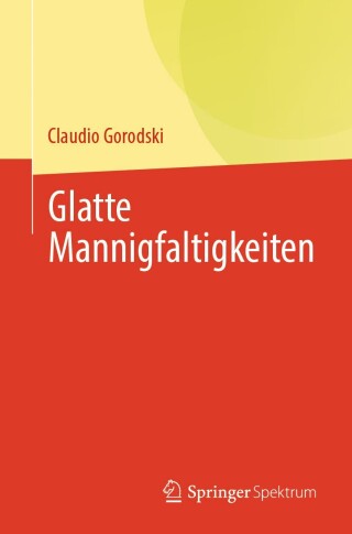 Imagen de portada: Glatte Mannigfaltigkeiten 9783031571602