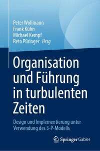 Imagen de portada: Organisation und Führung in turbulenten Zeiten 9783031571626