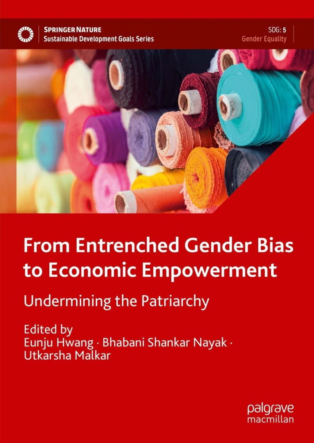 From Entrenched Gender Bias to Economic Empowerment Undermining the Patriarchy