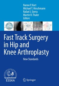 Cover image: Fast Track Surgery in Hip and Knee Arthroplasty 9783031572197