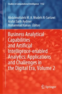 Imagen de portada: Business Analytical Capabilities and Artificial Intelligence-enabled Analytics: Applications and Challenges in the Digital Era, Volume 2 9783031572418