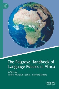 Cover image: The Palgrave Handbook of Language Policies in Africa 9783031573071