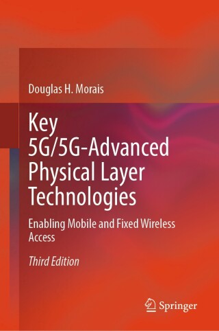 Cover image: Key 5G/5G-Advanced Physical Layer Technologies 3rd edition 9783031574252