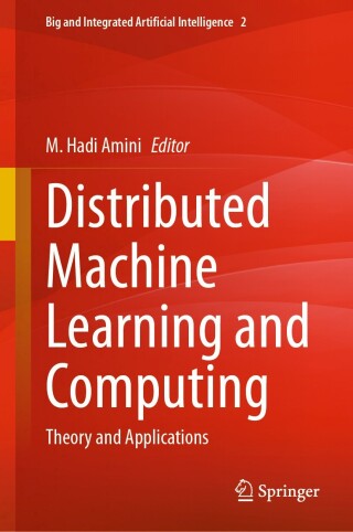 صورة الغلاف: Distributed Machine Learning and Computing 9783031575662