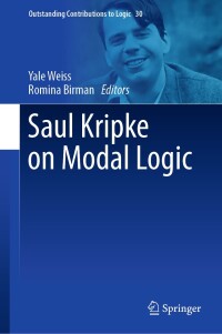 表紙画像: Saul Kripke on Modal Logic 9783031576348