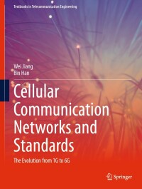 Cover image: Cellular Communication Networks and Standards 9783031578199