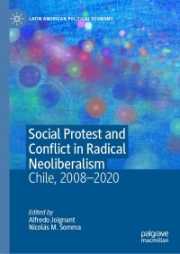 Imagen de portada: Social Protest and Conflict in Radical Neoliberalism 9783031581311