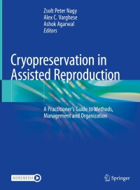 Cover image: Cryopreservation in Assisted Reproduction 9783031582134