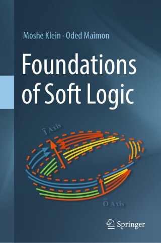 Cover image: Foundations of Soft Logic 9783031582325