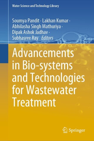表紙画像: Advancements in Bio-systems and Technologies for Wastewater Treatment 9783031583308