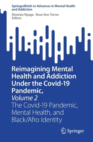 Imagen de portada: Reimagining Mental Health and Addiction Under the Covid-19 Pandemic, Volume 2 9783031583728