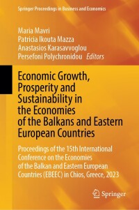 صورة الغلاف: Economic Growth, Prosperity and Sustainability in the Economies of the Balkans and Eastern European Countries 9783031584367