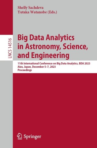 Cover image: Big Data Analytics in Astronomy, Science, and Engineering 9783031585012