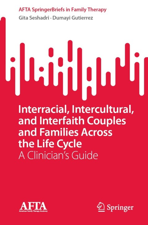 Interracial, Intercultural, and Interfaith Couples and Families Across the Life Cycle: A Clinician’s Guide - FULL INSTANT DOWNLOAD | PDF DOCX EPUB