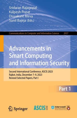 Cover image: Advancements in Smart Computing and Information Security 9783031586033