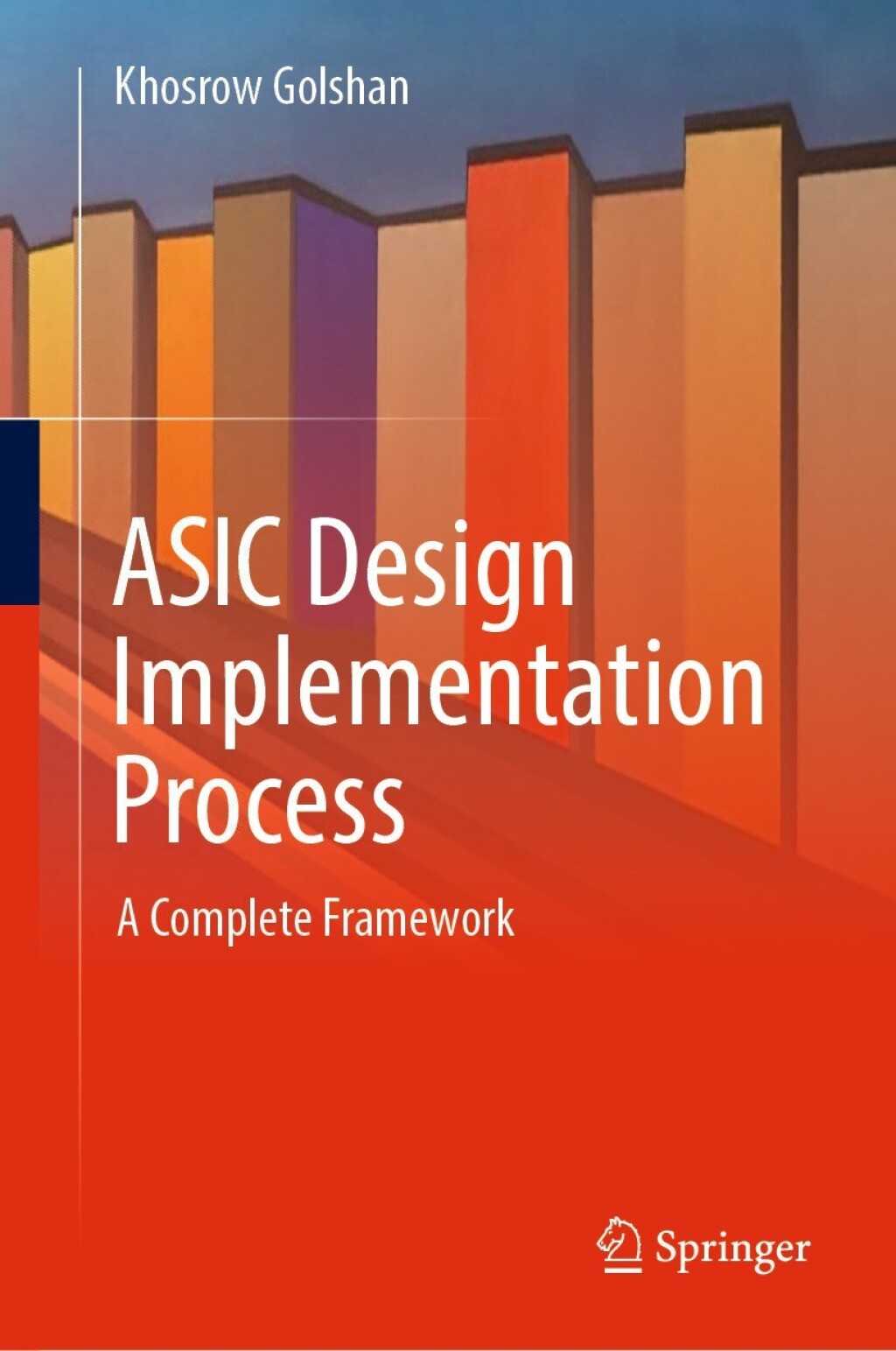 ASIC Design Implementation Process A Complete Framework