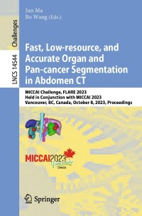 Imagen de portada: Fast, Low-resource, and Accurate Organ and Pan-cancer Segmentation in Abdomen CT 9783031587757